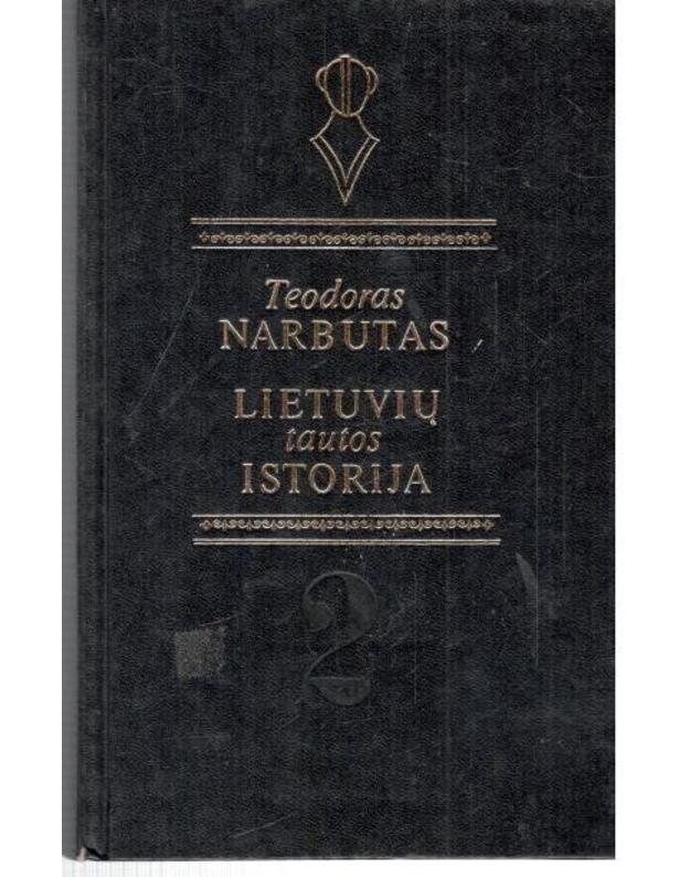 Lietuvių tautos istorija, t. 2 - Narbutas Teodoras