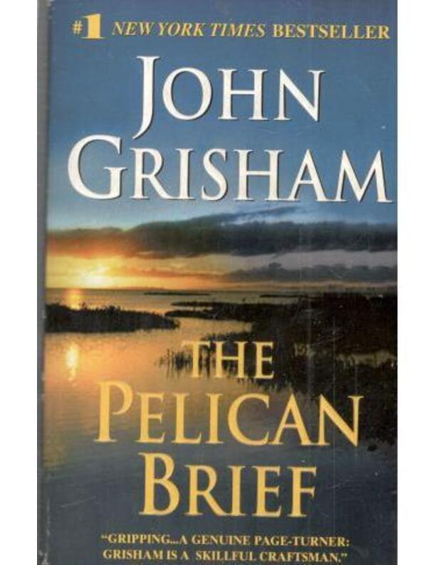 The Pelican Brief / 2003 - Grisham John 