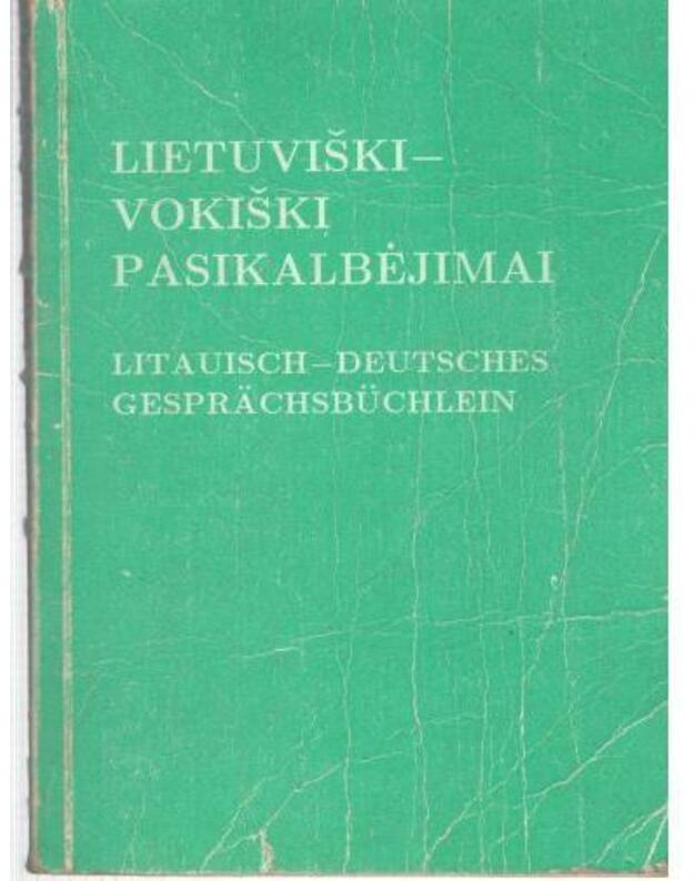 Lietuviški-vokiški pasikalbėjimai / Litauisch-Deutsches Gesprachsbuchlein - Križinauskas J.