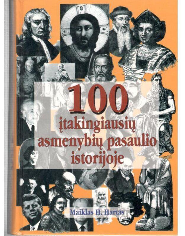 100 įtakingiausių asmenybių pasaulio istorijoje - Maiklas H. Hartas