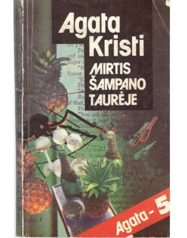 Mirtis šampano taurėje / Agata-5 - Agata Kristi / Agata Christie