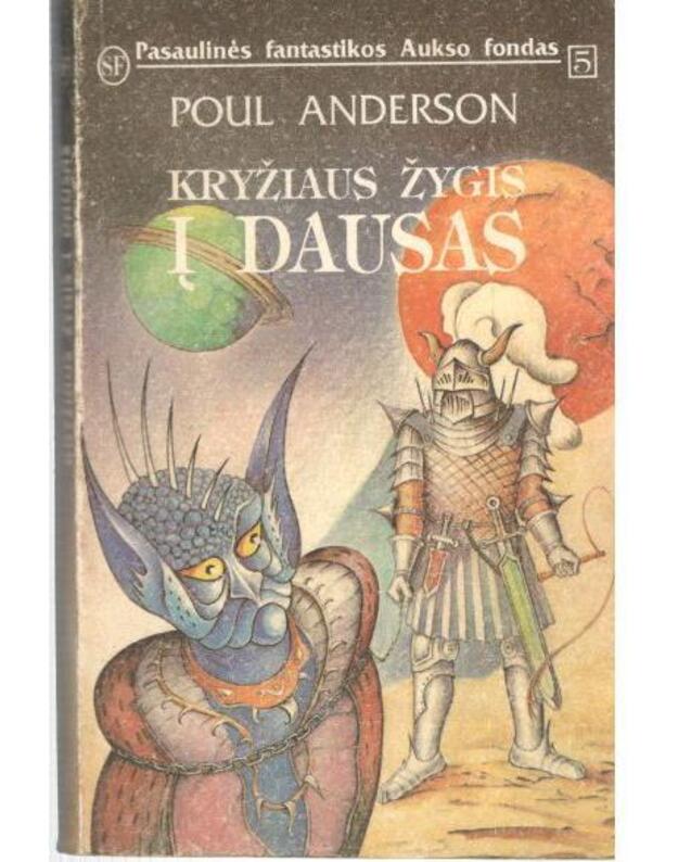 Kryžiaus žygis į dausas / PFAF 5 - Poul Anderson