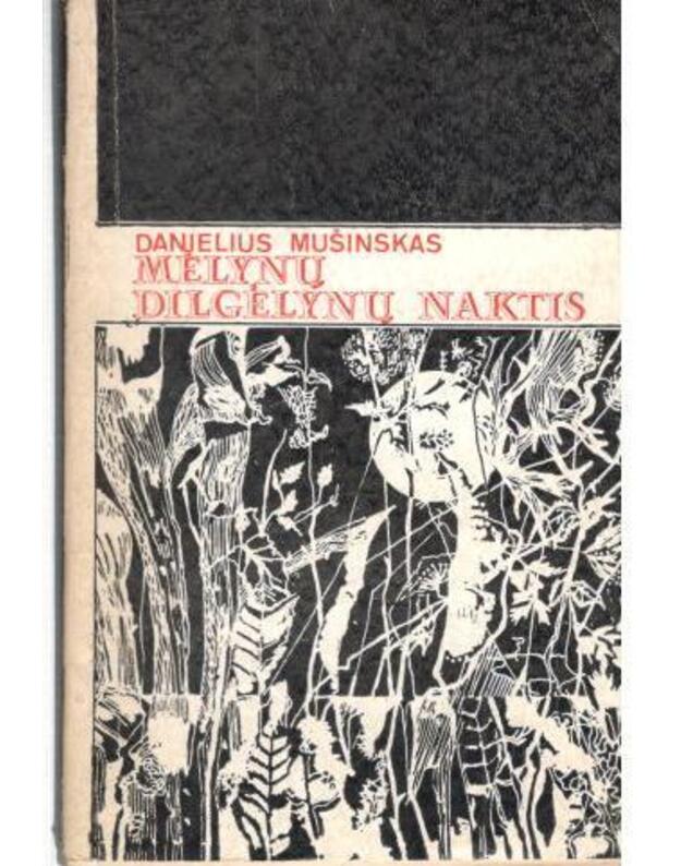 Mėlynų dilgėlynų naktis. Novelės - Mušinskas Danielius 