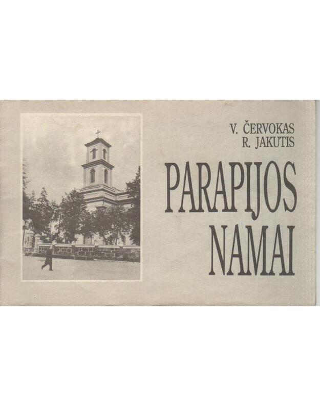 Parapijos namai - Červokas V., Jakutis R.