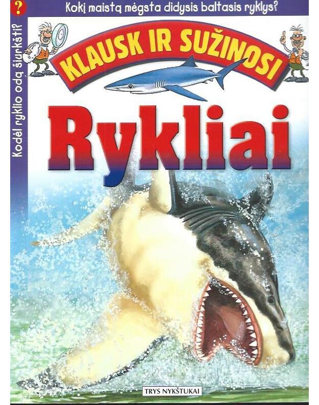 Rykliai: klausk ir sužinosi - Stephen Savage