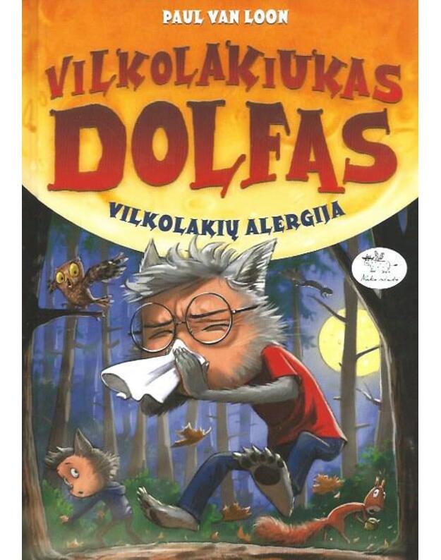 Vilkolakiukas Dolfas: Vilkolakių alergija - Paul van Loon