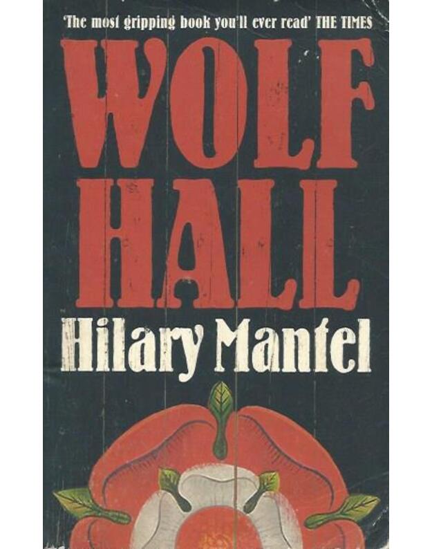 Wolf hall - Mantel Hilary