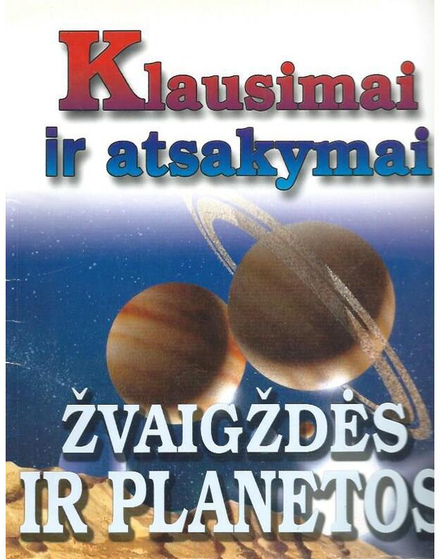 Žvaigždės ir planetos: klausimai ir atsakymai - Robin Kerrod