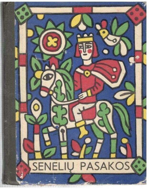 Senelių pasakos / 1972 - Dovydaitis Jurgis, užrašė