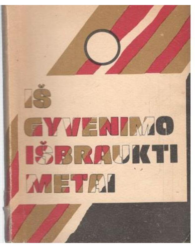 Iš gyvenimo išbraukti metai. Alkoholikų prisiminimai - Autorių kolektyvas