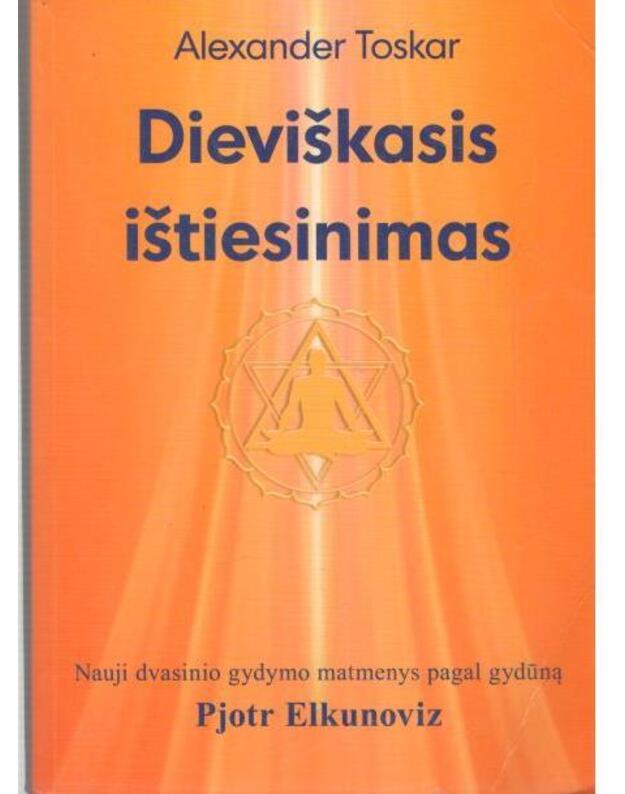 Dieviškasis ištiesinimas - Toskar Alexander