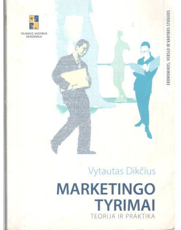 Marketingo tyrimai - V. Dikčius