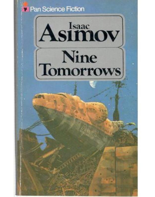 Nine Tomorrows - Isaac Asimov