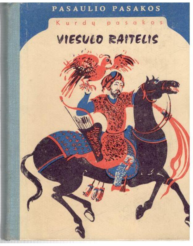 Viesulo raitelis / Pasaulio pasakos 1977 - Kurdų pasakos 