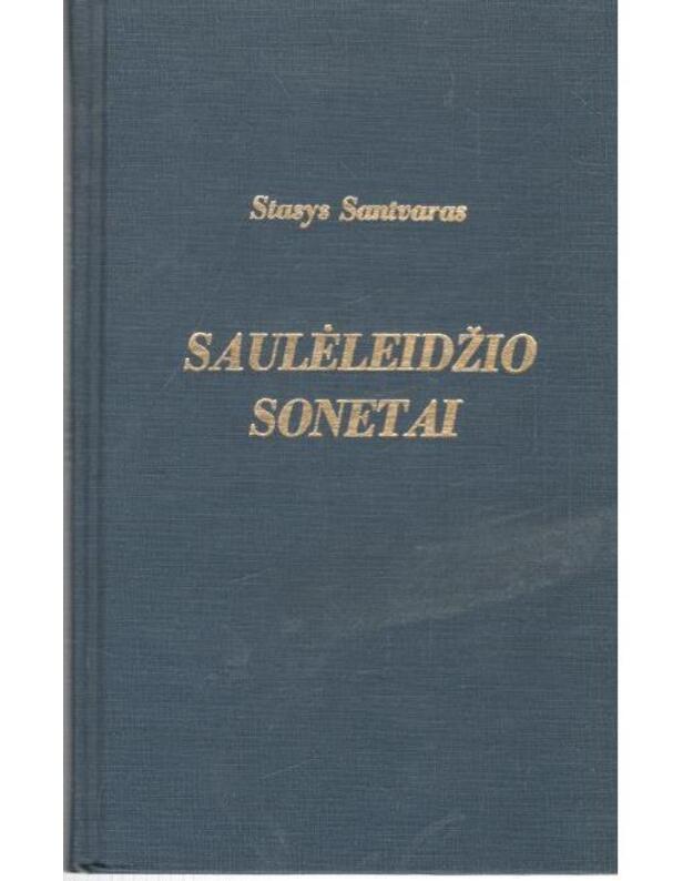 Saulėleidžio sonetai - Santvaras Stasys