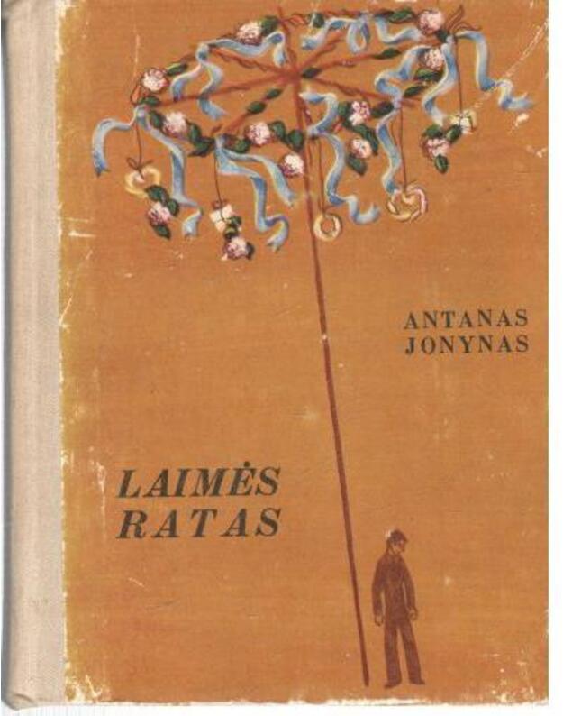 Laimės ratas. Apsakymai / 2-as leidimas, 1973 - Jonynas Antanas 