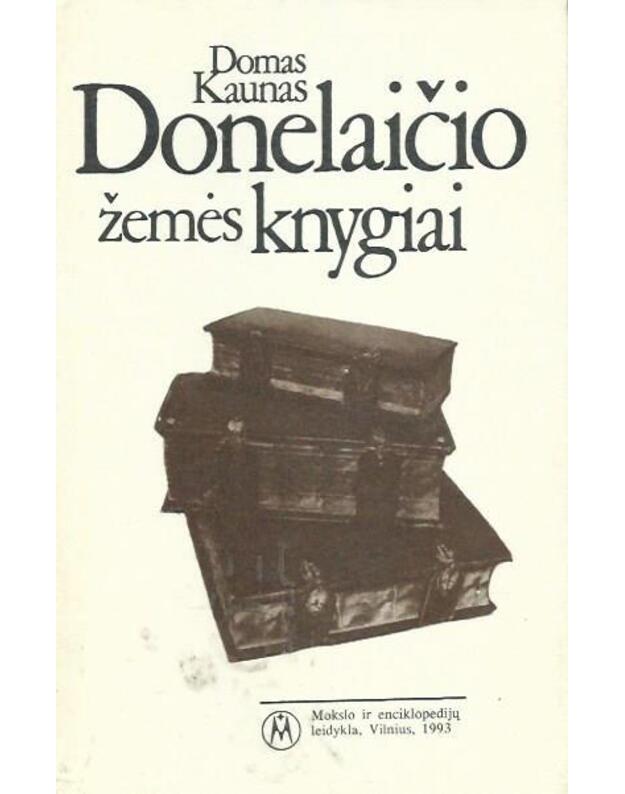 Donelaičio žemės knygiai - Kaunas Domas