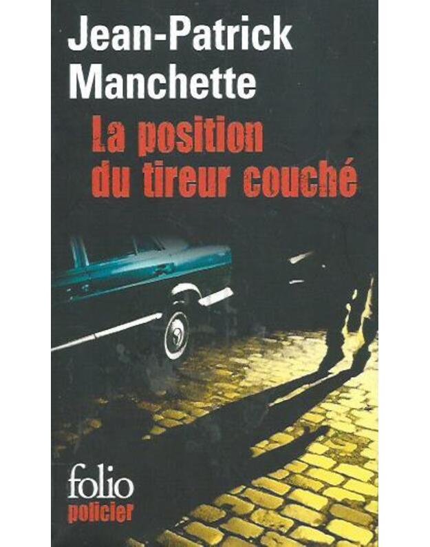 La position du tireur couche - Manchette Jean-Patrick