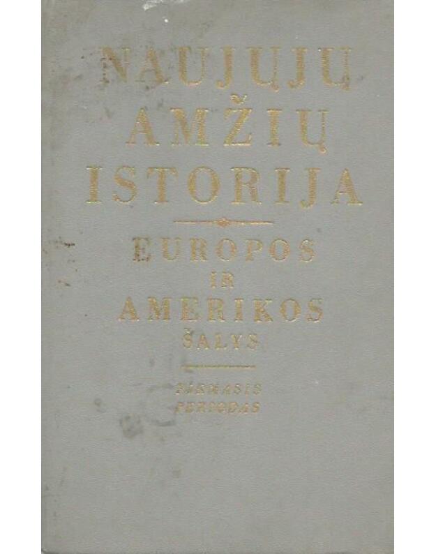 Naujųjų amžių istorija. Europos ir Amerikos šalys - red. Ado A.