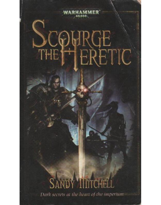 Scourge the Heretic - Mitchell Sandy