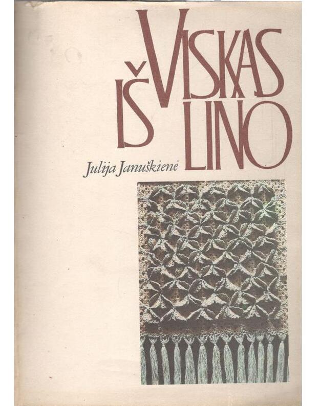 Viskas iš lino / 3-ias pataisytas ir papildytas leidimas - Januškienė Julija