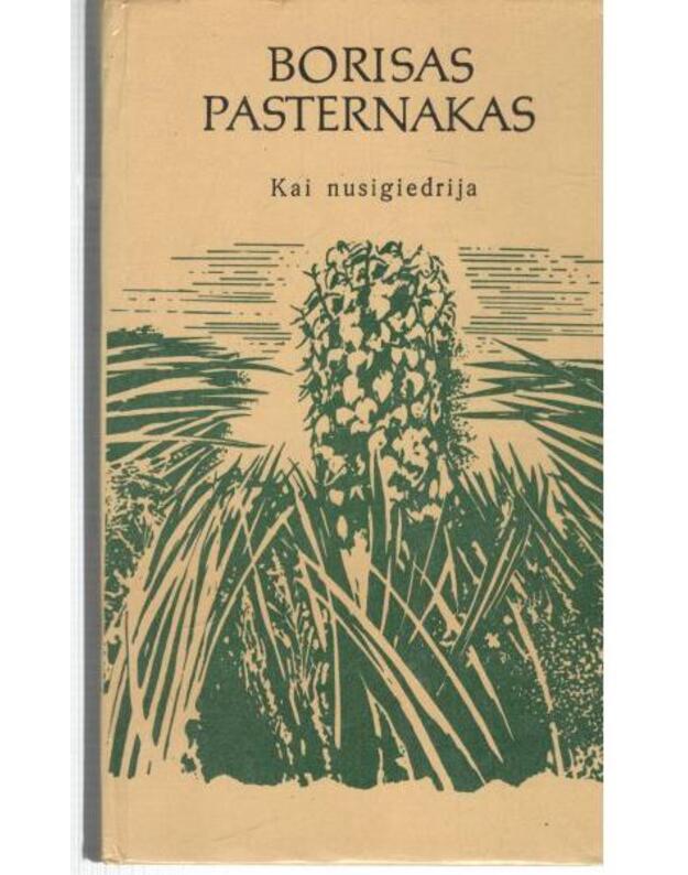 Kai nusigiedrija. Eilėraščiai / Kogda razguliajetsia. Stichi - Pasternakas Borisas / Boris Pasternak