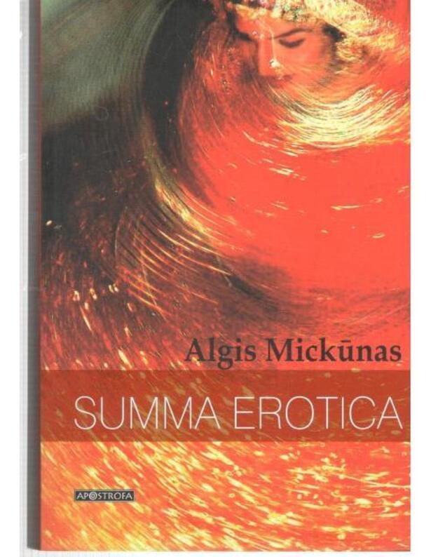 Summa erotica - Mickūnas Algis 