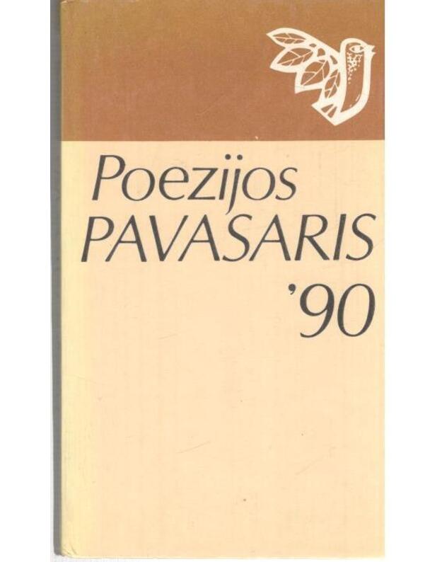 Poezijos pavasaris 1990 - Vaičiūnaitė Judita, sudarytoja