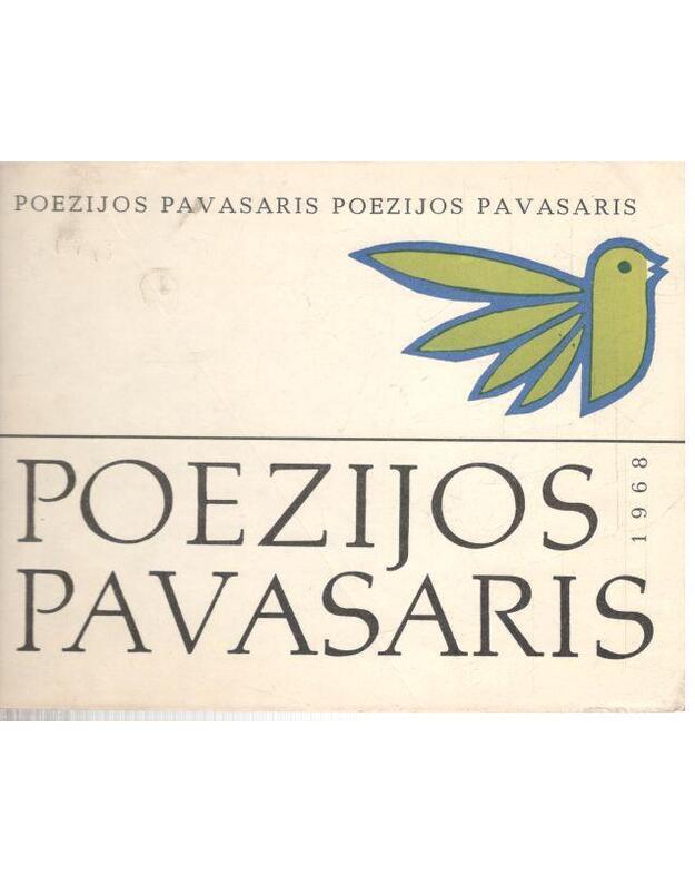 Poezijos pavasaris 1968 - Marcinkevičius Justinas, ats. redaktorius