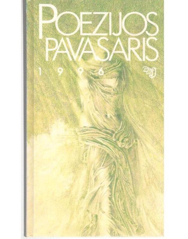 Poezijos pavasaris 1996 - Šlepikas Alvydas, sudarytojas