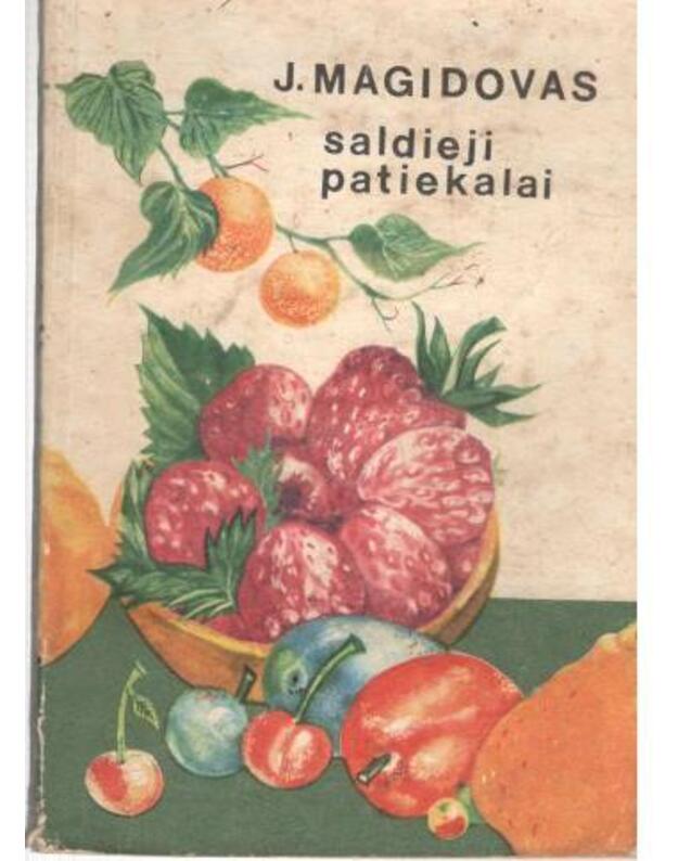 Saldieji patiekalai - J. Magidovas