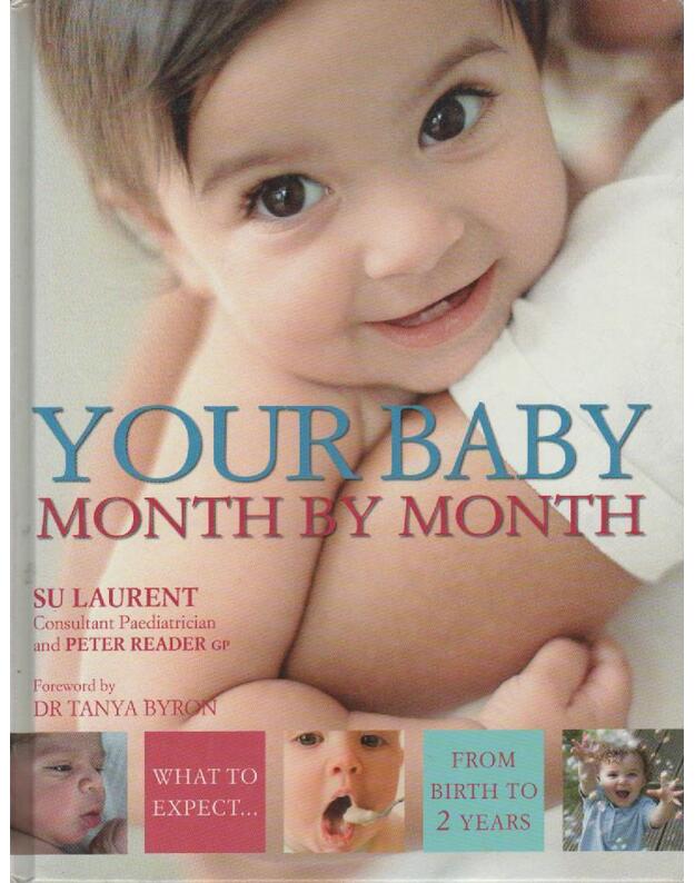 Your baby month by month - Autorių kolektyvas