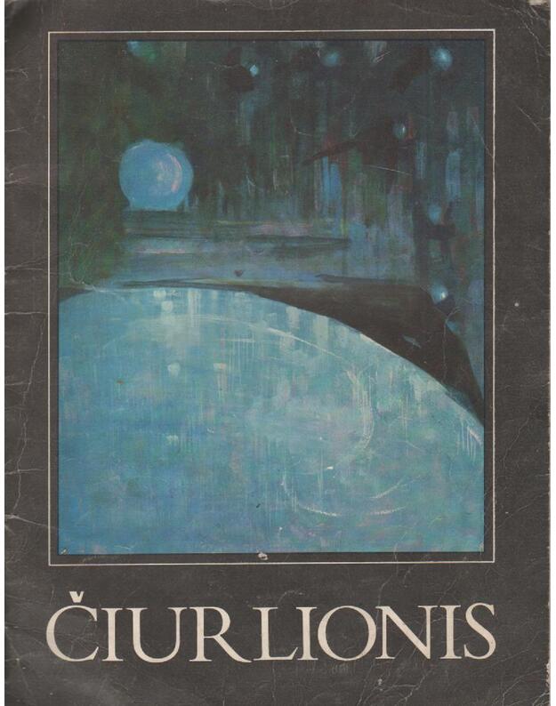 Čiurlionis - Autorių kolektyvas