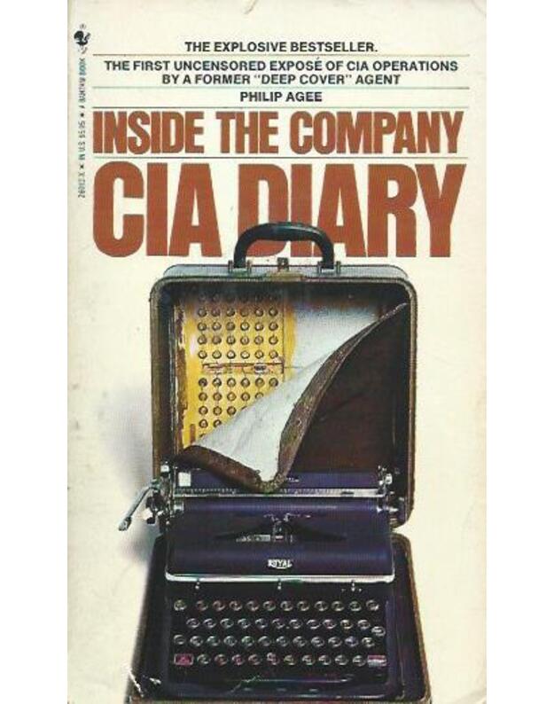 Inside the company. CIA diary - Agee Philip