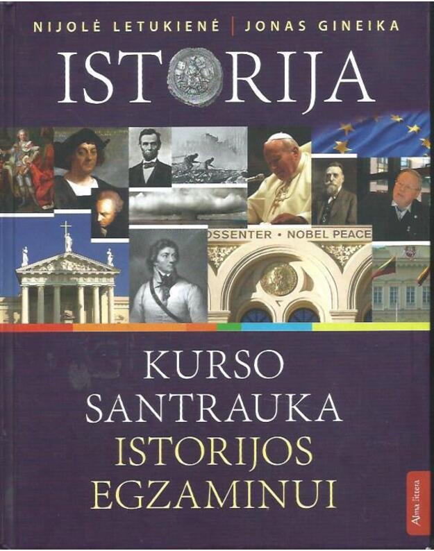 Istorija: kurso santrauka istorijos egzaminui - N. Letukienė, J. Gineika