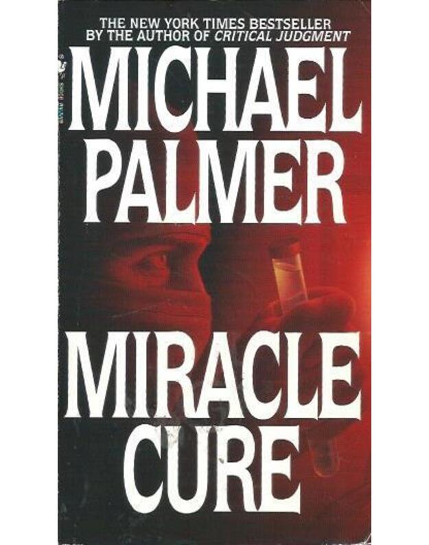 Miracle cure - Palmer Michael