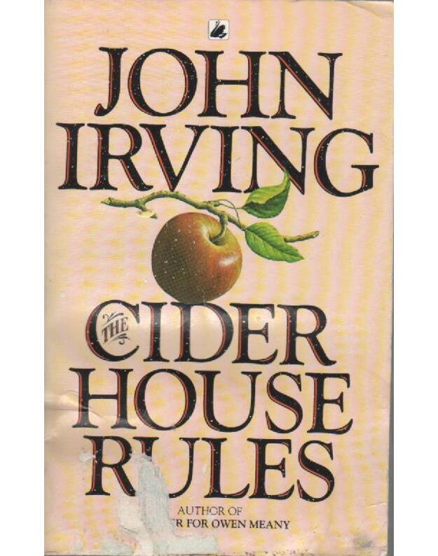 The Cider house rules - Irving John