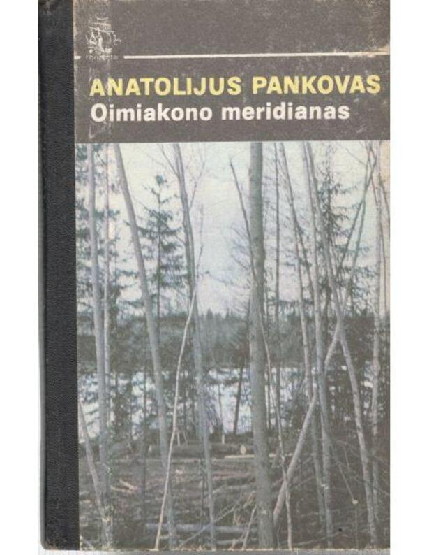 Oimiakono meridianas / Horizontai (Sibiras) - Anatolijus Pankovas