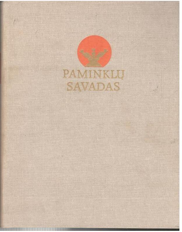 Lietuvos TSR istorijos ir kultūros paminklų sąvadas 1: Vilnius - red. kolegija: J. Bielinis (pirmininkas), J. Glemža, I. Barauskaitė ir kt.