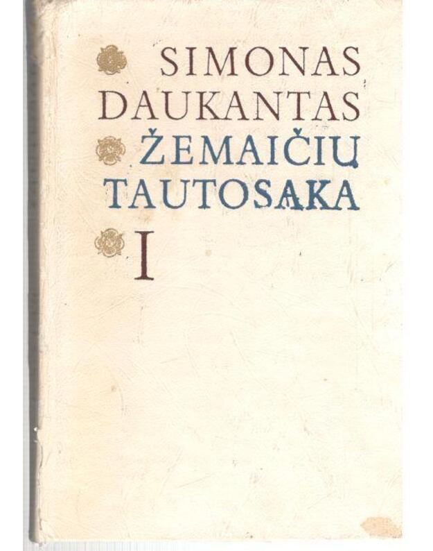 Žemaičių tautosaka, t. I: Dainos - Daukantas Simonas 