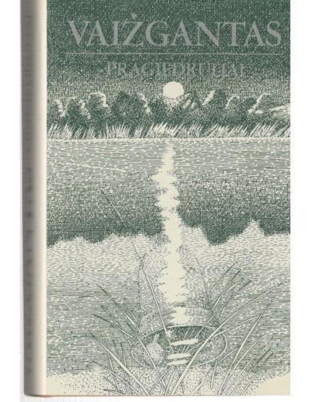 Pragiedruliai. Vaizdai kovos dėl kultūros (su žodynėliu) - Vaižgantas