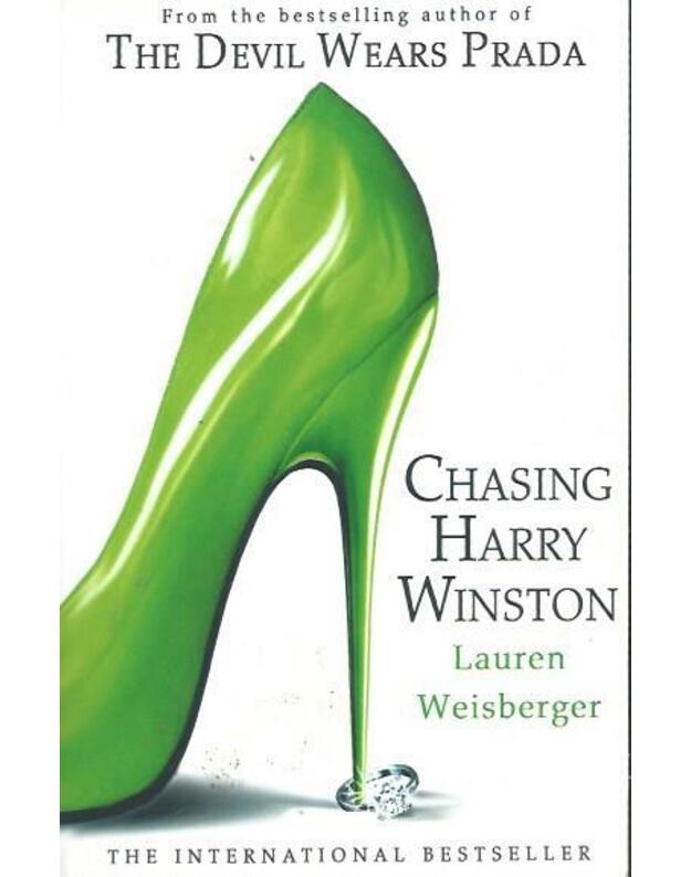 Chasing Harry Winston - Lauren Weisberger