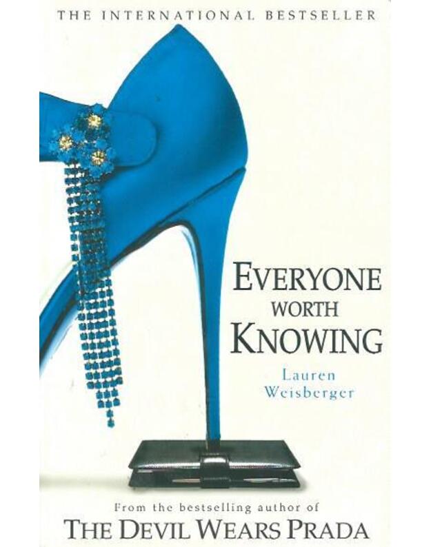 Everyone Worth Knowing - Lauren Weisberger