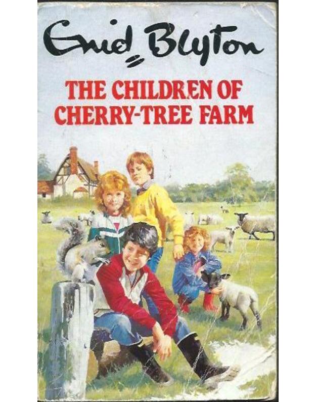 The children of Cherry-tree farm - Blyton Enid