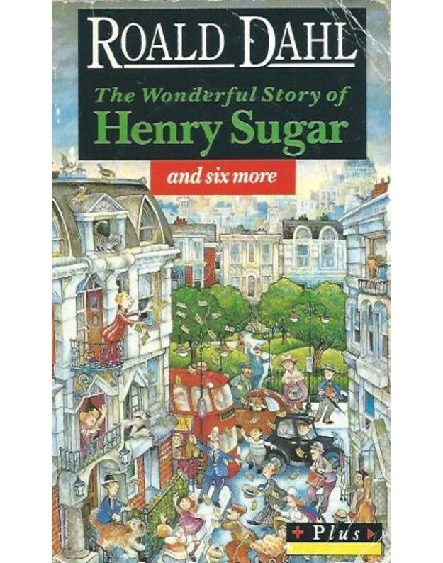 The wonderful story of Henry Sugar - Dahl Roald