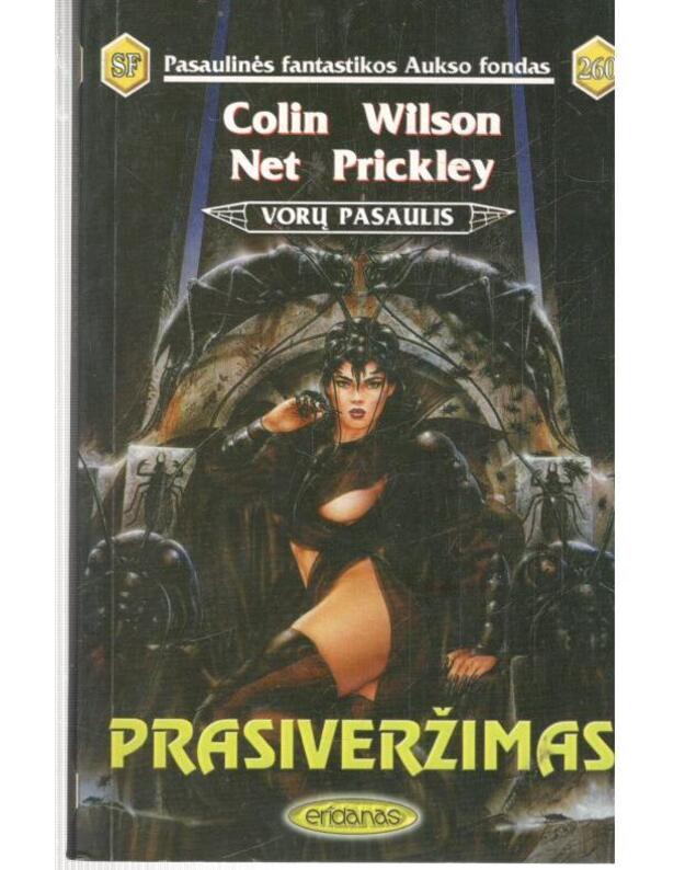 Prasiveržimas. Vorų pasaulis / PFAF 260 - Wilson Colin, Prickley Net