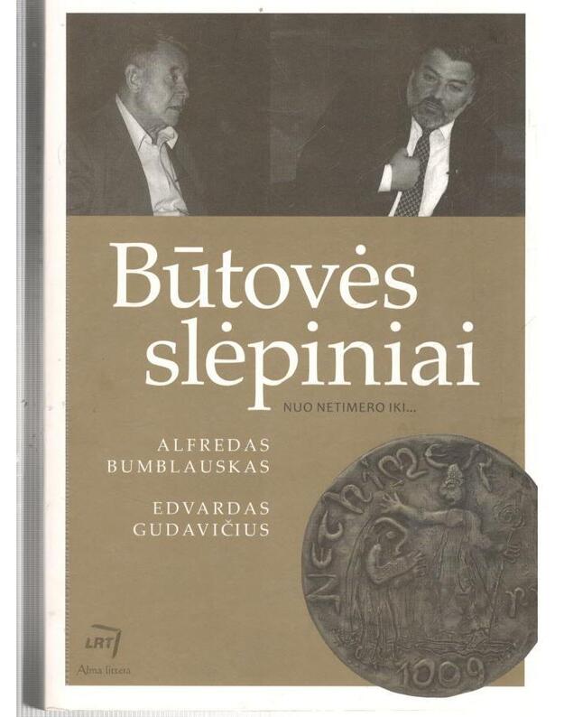 Būtovės slėpiniai: nuo Netimero iki... - Bumblauskas Alfredas, Gudavičius Edvardas