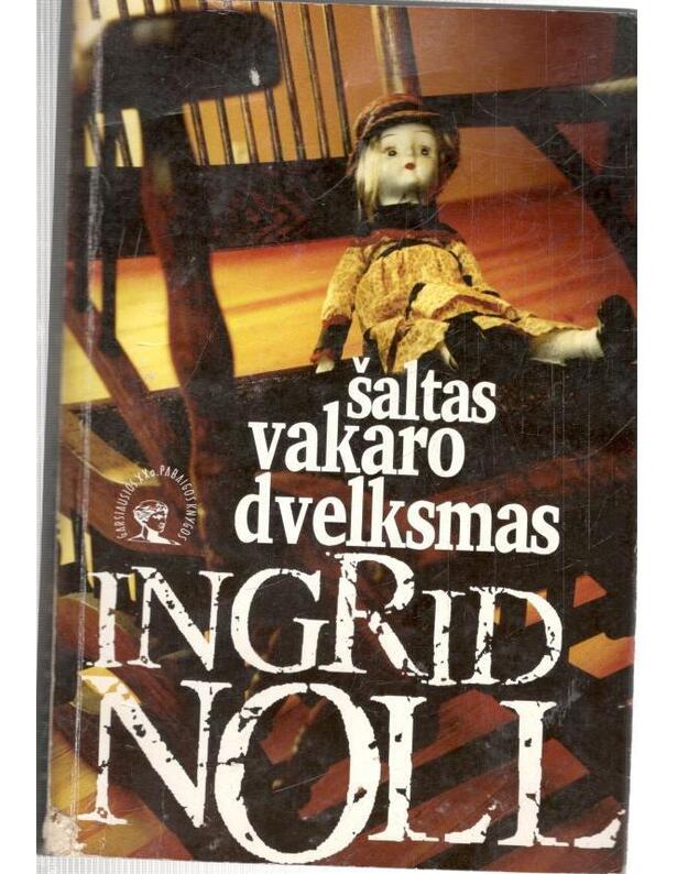 Šaltas vakaro dvelksmas / Garsiausios XX a. Pabaigos knygos - Noll Ingrid