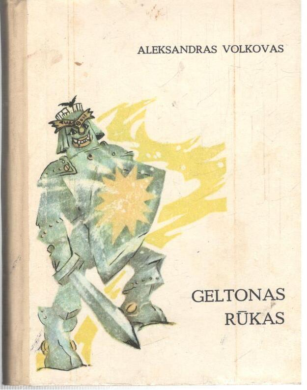 Geltonas rūkas. Pasaka apysaka - Volkovas Aleksandras