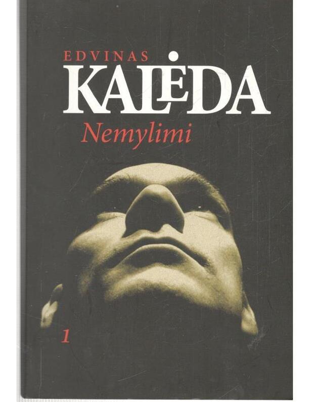 Nemylimi / 2009 - Kalėda Edvinas 